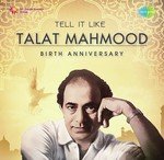 Tell It Like Talat Mahmood - Birth Anniversary - S. D. Burman Song Download